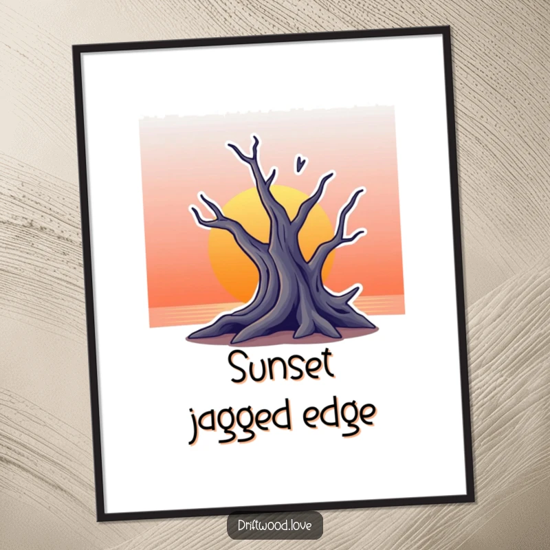 Funny digital art print featuring a stylized, jagged silhouette of driftwood against a gradient sunset background, ideal for dramatic wall art.